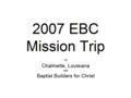 2007-Louisiana-Mission-Trip EBC (000).gif